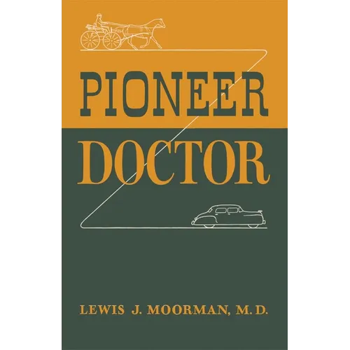 Pioneer Doctor - Paperback
