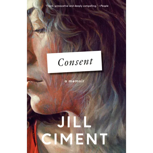 Consent: A Memoir - Paperback