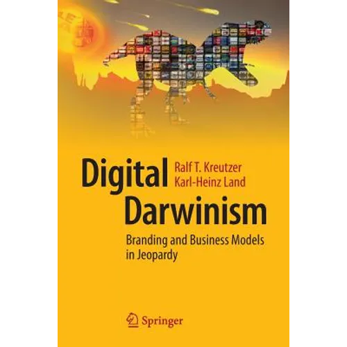 Digital Darwinism: Branding and Business Models in Jeopardy - Paperback