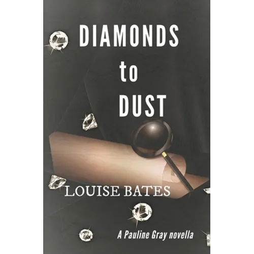 Diamonds to Dust - Paperback
