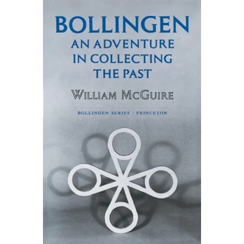 Bollingen: An Adventure in Collecting the Past - Updated Edition - Paperback