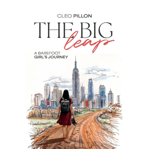 The Big Leap: A Barefoot Girl's Journey - Paperback