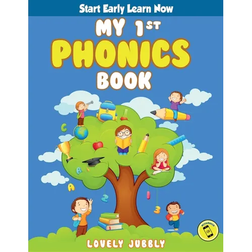 My 1st Phonics Book with Audio: First book in the series, for ages 4-6, over 100 pages of Phonics Lessons including sight words, letter sounds and let - Paperback