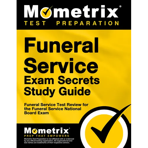 Funeral Service Exam Secrets Study Guide: Funeral Service Test Review for the Funeral Service National Board Exam