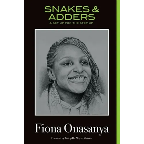 Snakes & Adders: A Set Up for the Step Up - Paperback
