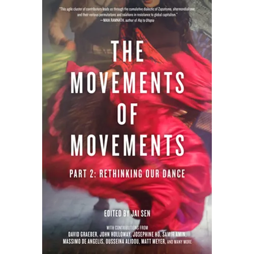 Movements of Movements: Part 2: Rethinking Our Dance - Paperback