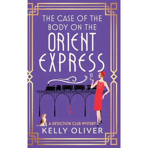 The Case of the Body on the Orient Express - Hardcover