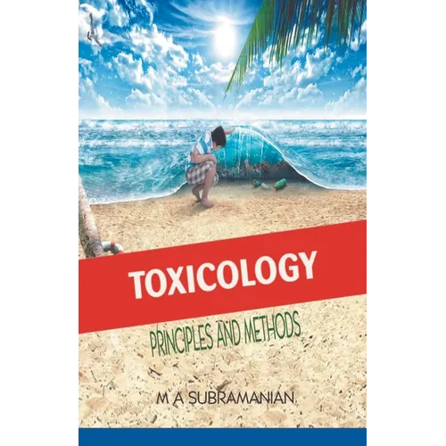 Toxicology: Principles and methods - Paperback