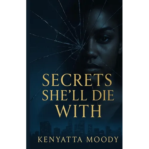 Secrets She'll Die With - Paperback