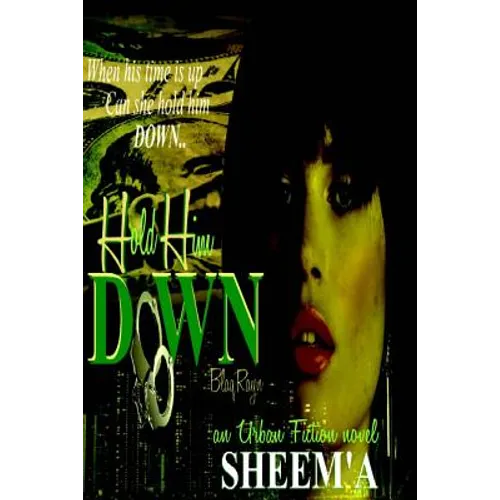 Hold Him Down - Paperback