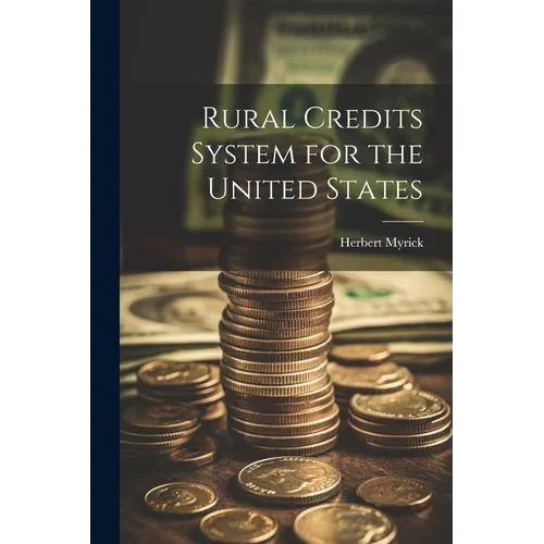 Rural Credits System for the United States - Paperback
