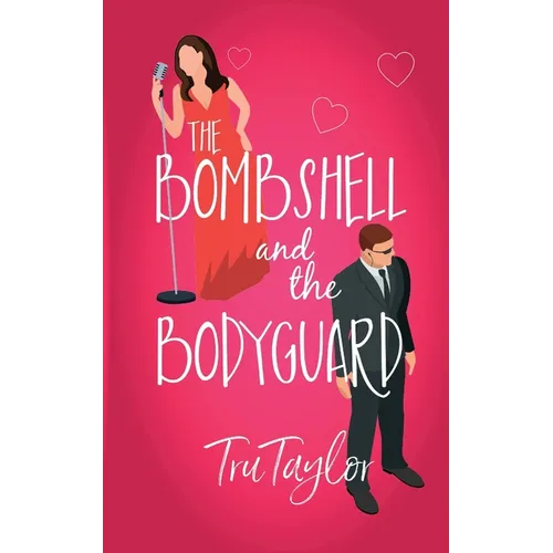 The Bombshell and the Bodyguard - Paperback