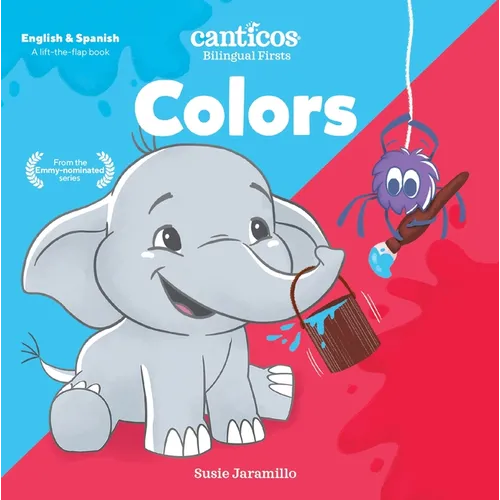 Canticos Colors: Bilingual Firsts - Board Book