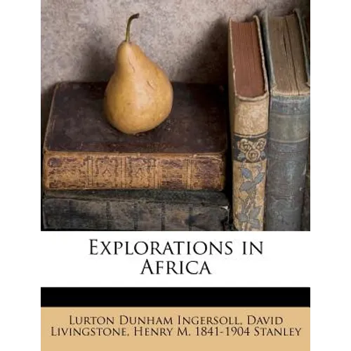 Explorations in Africa - Paperback