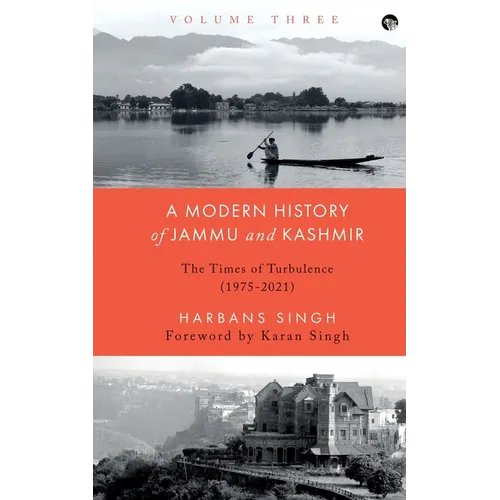 A Modern History of Jammu and Kashmir, Volume Three - Paperback