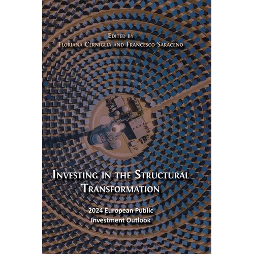 Investing in the Structural Transformation: 2024 European Public Investment Outlook - Hardcover