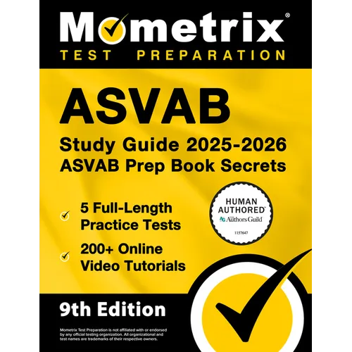 ASVAB Study Guide 2025-2026 - 5 Full-Length Practice Tests, 200+ Online Video Tutorials, ASVAB Prep Book Secrets: [Human Authored Certified] - Paperback