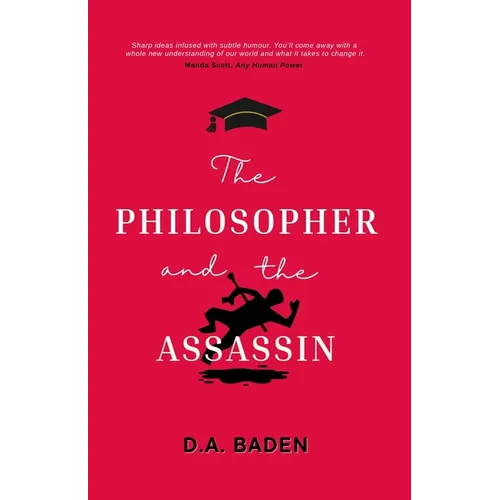 The Philosopher and the Assassin - Paperback