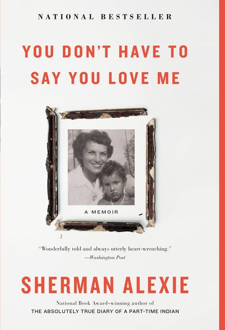 You Don't Have to Say You Love Me: A Memoir - Paperback