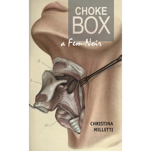 Choke Box: A Fem-Noir - Paperback