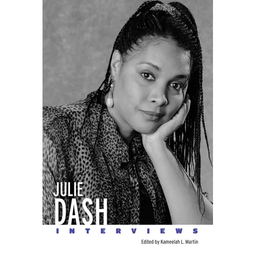 Julie Dash: Interviews - Paperback