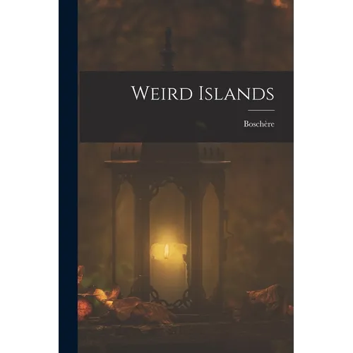 Weird Islands - Paperback
