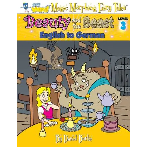 Beauty and the Beast: English to German, Level 3 - Paperback