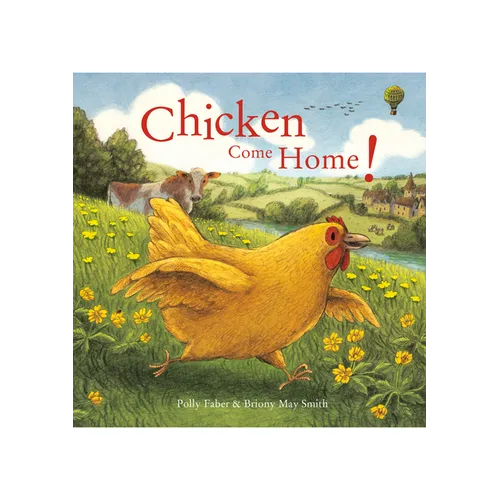 Chicken Come Home - Hardcover
