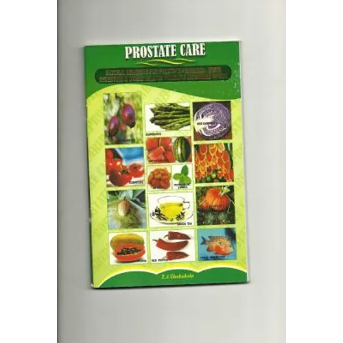 Prostrate Care: Natural Remedies for Prostrate Problems - Paperback