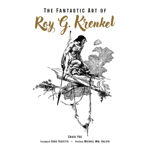 The Fantastic Art of Roy G. Krenkel - Hardcover