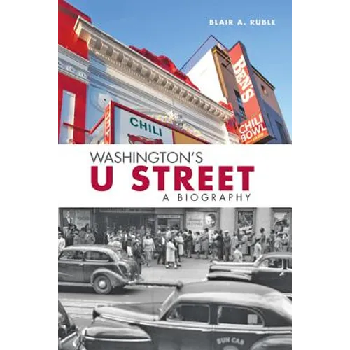 Washington's U Street: A Biography - Paperback
