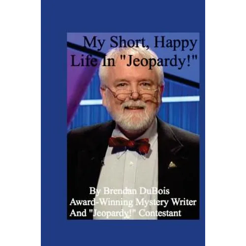 My Short, Happy Life In 