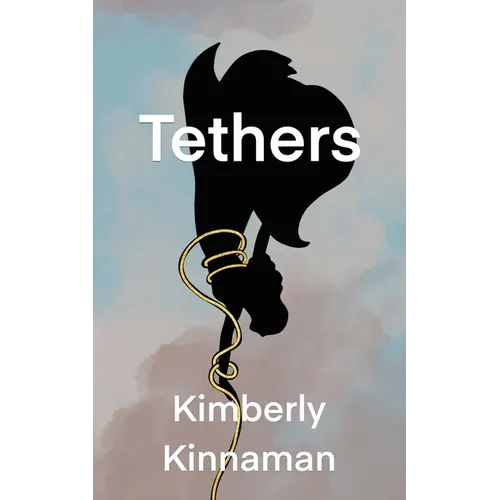 Tethers - Paperback