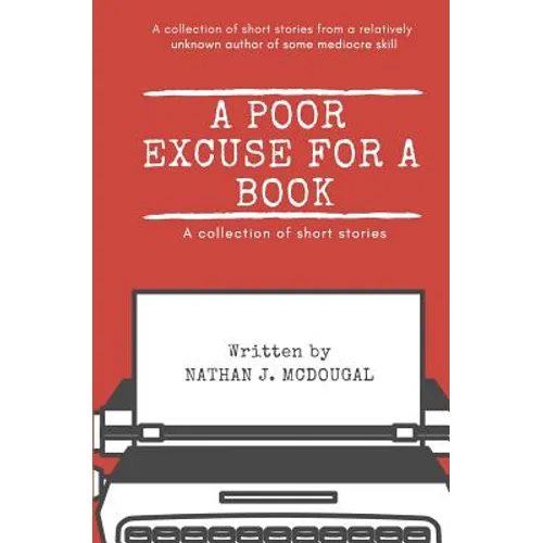 A Poor Excuse for a Book - Paperback