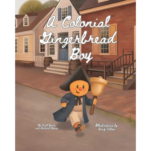 A Colonial Gingerbread Boy - Paperback