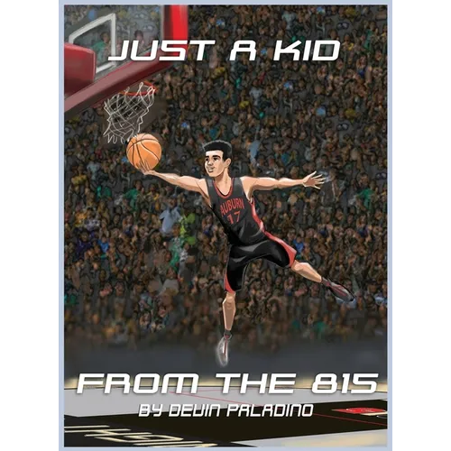 Just A Kid From The 815 - Hardcover