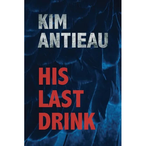 His Last Drink - Paperback