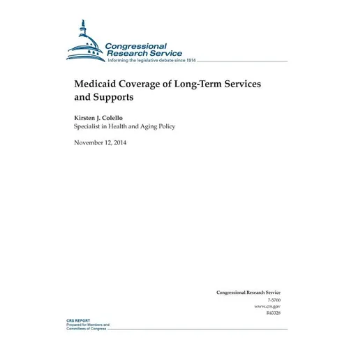 Medicaid Coverage of Long-Term Services and Supports - Paperback