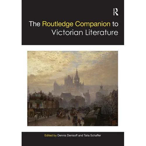 The Routledge Companion to Victorian Literature - Paperback