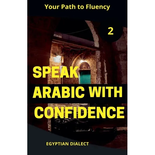 Speak Arabic with Confidence 2 - Paperback