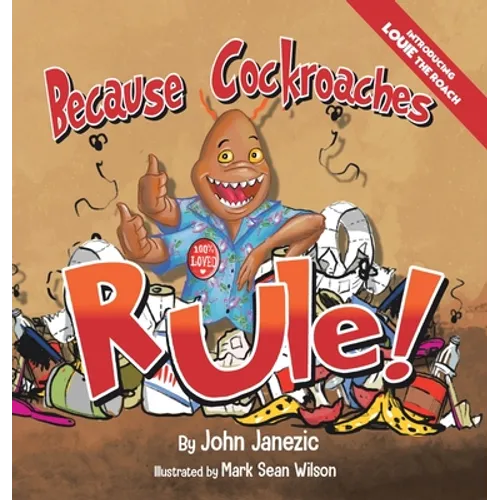 Because Cockroaches Rule - Hardcover