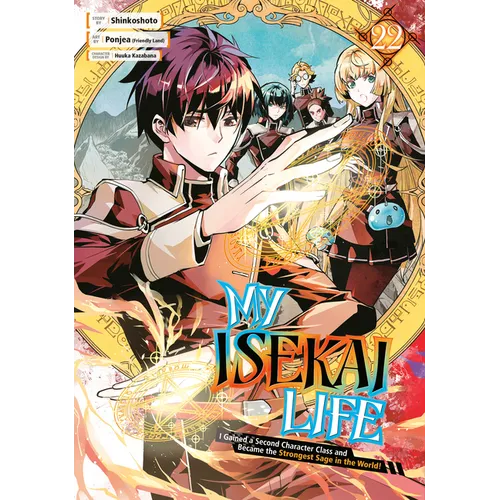 My Isekai Life 22: I Gained a Second Character Class and Became the Strongest Sage in the World! - Paperback