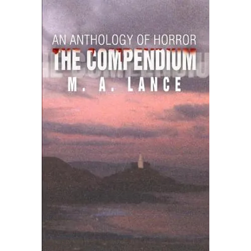 The Compendium: An Anthology of Horror - Paperback