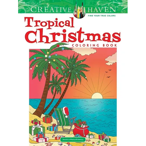 Creative Haven Tropical Christmas Coloring Book