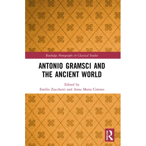 Antonio Gramsci and the Ancient World - Paperback