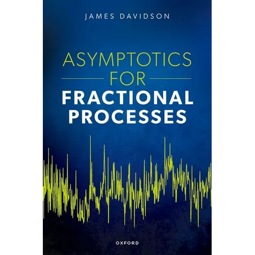 Asymptotics for Fractional Processes - Hardcover