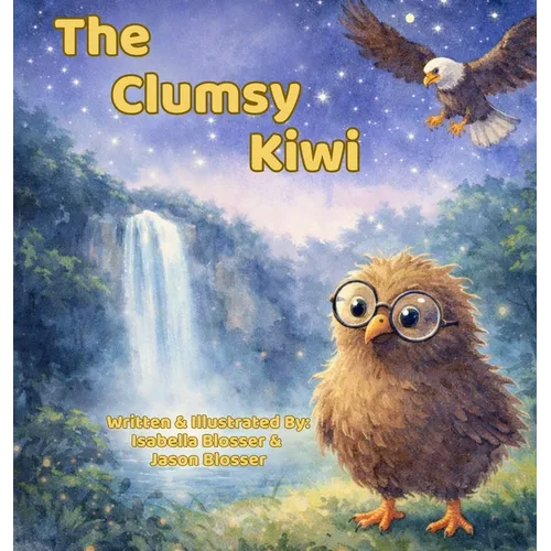 The Clumsy Kiwi - Hardcover