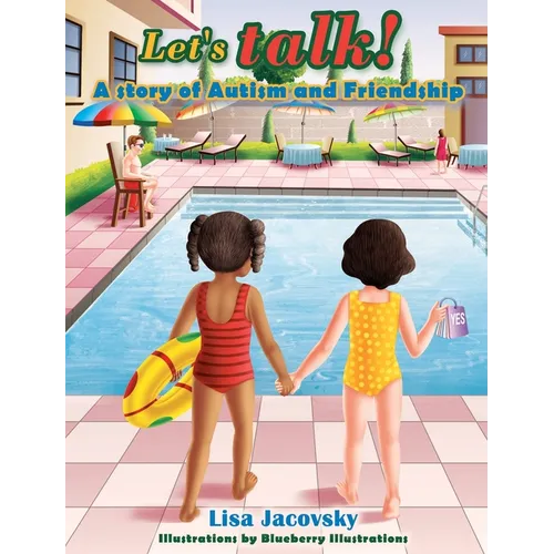 Let's talk! A story of Autism and Friendship - Hardcover