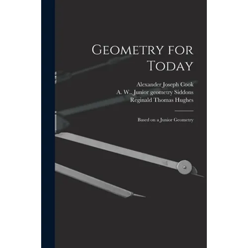 Geometry for Today: Based on a Junior Geometry - Paperback