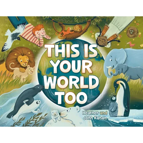 This Is Your World Too - Paperback